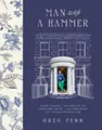 Greg Penn Man with a Hammer (Gebundene Ausgabe) (US IMPORT)