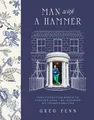 Man with a Hammer: From forgotten wreck to forever ... | Buch | Zustand sehr gut