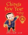 Jillian Lin Chinese New Year Wishes (Taschenbuch) Fun Festivals (US IMPORT)