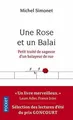 Une rose et un balai von SIMONET, Michel | Buch | Zustand gut