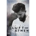 Wie die Luft zum Atmen (Romance Elements, Band 1) Brittainy Cherry
