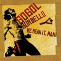 We Mean It, Man! | Gogol Bordello | Vinyl / Schallplatte | 2026