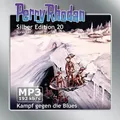 Perry Rhodan Silber Edition (MP3-CDs) 20 - Kampf gegen die Blues