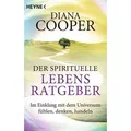 Der spirituelle Lebens-Ratgeber