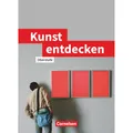 Cornelsen Kunst entdecken. Schülerbuch (Deutsch, Volker Tlusty, Urs Freund, Dietrich Grünewald, Sabine Blum-Pfingstl, Annkathrin Gockel-Nelissen, Ulrich Krumsieg, 2009) (7087750)