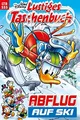 Lustiges Taschenbuch: Band 555 - Abflug auf Ski