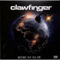Clawfinger / BEFORE WE ALL DIE (blue LP) / Perception / 2970859RPH / colLP