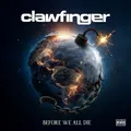 Clawfinger Before We All Die (Vinyl) 12" Album Coloured Vinyl