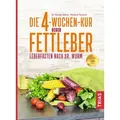 Die 4-Wochen-Kur gegen Fettleber Leberfasten nach Dr. Worm