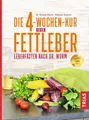 Die 4-Wochen-Kur gegen Fettleber: Leberfasten nach Dr. Worm Leberfasten nach Dr.