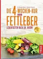 Die 4-Wochen-Kur gegen Fettleber: Leberfasten nach Dr. Worm Buch Trias