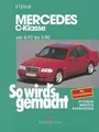 Mercedes C-Klasse W 202 von 6/93 bis 5/00: So wirds gem... | Buch | Zustand gut