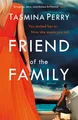 Friend of the Family | Tasmina Perry | Englisch | Taschenbuch | 384 S. | 2019