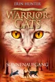 Warrior Cats - Die Macht der drei. Sonnenaufgang: Staffel III, Band 6 (Warrior Cats, Staffel 3: Die Macht der Drei, 6)