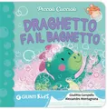 Giuditta Campel Draghetto fa il bagnetto! Piccol (Gebundene Ausgabe) (US IMPORT)