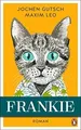 Frankie: Roman. Spiegel-Bestseller  von Gutsch, Jochen | Buch | Zustand gut