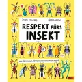 Respekt fürs Insekt