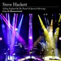 Steve Hackett Selling England By the Pound & Spectral Mornings: Live (US IMPORT)