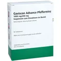 Gaviscon Advance Pfefferminz 1000 Mg/200 Mg Beutel 24X10 ml