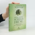 Heile deine Schilddrüse  |  Anthony William