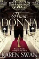 Prima Donna by Swan, Karen 1447223748 FREE Shipping