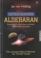 Unternehmen Aldebaran: Kontakte mit Menschen aus ei... | Buch | Zustand sehr gut