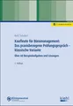 Kaufleute für Büromanagement: Das praxisbezogene Prüfungsgespräch - klassische V