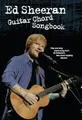Ed Sheeran Guitar Chord | Gitarre Akkorde & Text für Anfänger & Mittelstufe Songbook | Komplette Songs von Plus & Multiply Alben | Notenbuch für ... Strumming Patterns: Guitar Chord Songbook