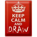 Femer GmbH Metallschild Spruch 30x40cm Keep Calm and draw, (1 St), gewölbte Oberfläche, abgerundete Ecken, umgeschlagene Kanten