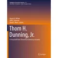 Springer Thom H. Dunning, Jr. (Englisch, Kirk A. Peterson, Angela K. Wilson, David E. Woon, 2016) (55863663)