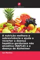 A nutrição melhora a sobrevivência e ajuda a reverter a doença hepática gorduros