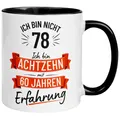 78 Geburtstag Männer Geschenk Tasse | Ich bin nicht 78 – Ich bin 18 mit 60 Jahren Erfahrung | Lustige Geschenk Geburtstagstasse 78. Geburtstag | 78ter Geburtstag - Witziges Geburtstagsgeschenk Mann
