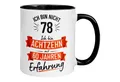 Momentals Tasse 78 Geburtstag Mann – „Nicht 78 – Ich hab Erfahrung“ – Geschenk Männer, Gratis Versand · Links-&Rechtshänder · Spülmaschinenfest