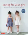 Sewing for Your Girls: Easy Instructions for Dress by Yoshio Tsukiori 4805313277