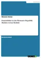 Frauenbilder in der Weimarer Republik. Medien versus Realität