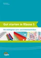 Gut starten in Klasse 5 Barbara Müller