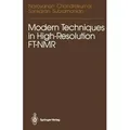 Modern Techniques in High-Resolution FT-NMR