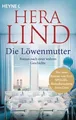Die Löwenmutter: Roman nach einer wahren Geschichte... | Buch | Zustand sehr gut