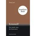 Kriminell? von Antje Joel / brand eins books / Buch