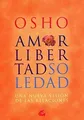 Amor, libertad y soledad: Una nueva visión de las r... | Buch | Zustand sehr gut