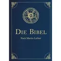 Die Bibel - Altes und Neues Testament (Cabra-Leder-Ausgabe)