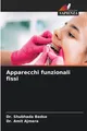 Apparecchi funzionali fissi Shubhada Bedse
