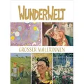 Wunderwelt großer Malerinnen 2026: Großer Kunstkalender. / Korsch Verlag GmbH / Kalender