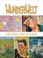 Wunderwelt großer Malerinnen 2026: Großer Kunstkalender. Verlag Korsch