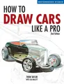 Lisa Hallett Thom Taylor How to Draw Cars Like a Pro, 2nd Edition (Taschenbuch)