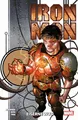 Iron Man - Neustart: Bd. 1: Eiserne Wut