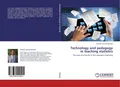 Technology and pedagogy in teaching statistics Charbel Youssef Semaan