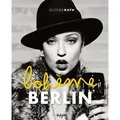Berlin Boheme von Oliver Rath / Skylight Edition / Buch