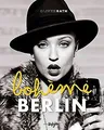 Berlin Boheme: Englisch-Deutsche Originalausgabe. v... | Buch | Zustand sehr gut