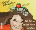 Kölsche Mösche Da Döner määt mich schöner  [Maxi-CD]